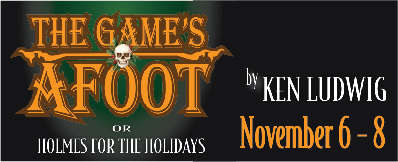The Game's Afoot